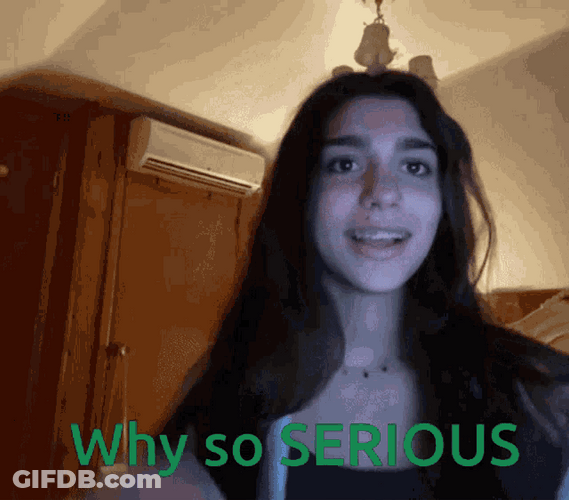 Why So Serious Tati Vlogger GIF