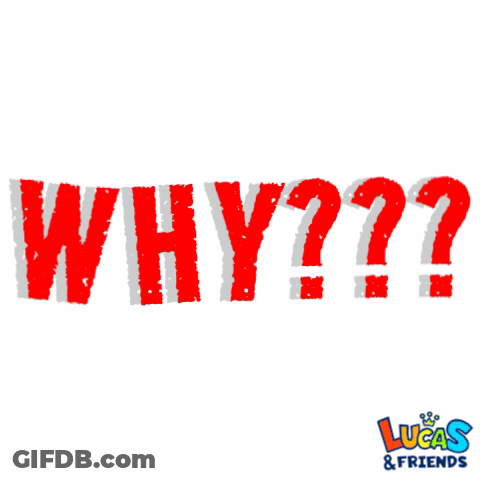 Why Why Me GIF