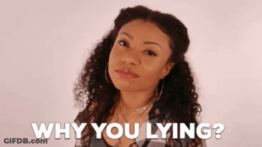 Why You Always Lying Shalita Grant GIF