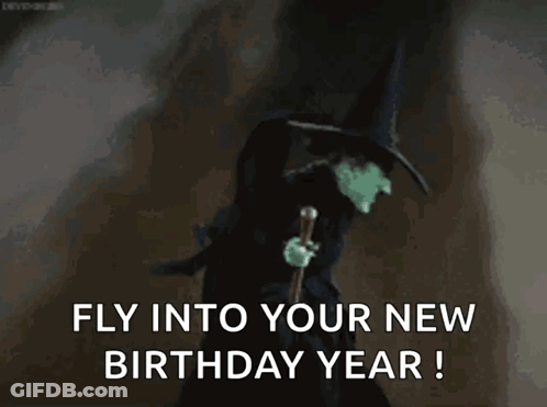 Wicked Witch From Wizard Of Oz Holding Cane Saying Fly Into Your New Birthday Year GIF