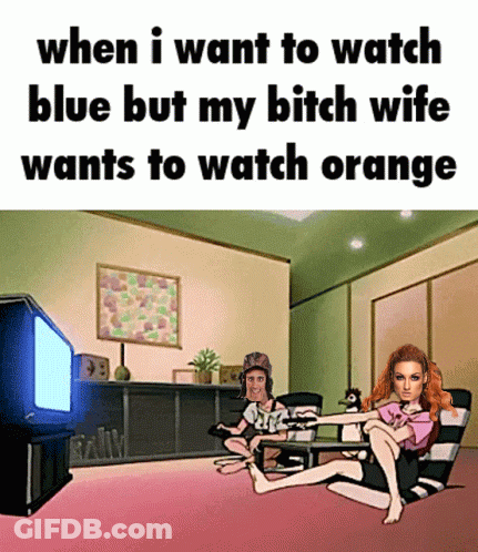 Wife Wants To Watch Orange Instead Of Blue GIF