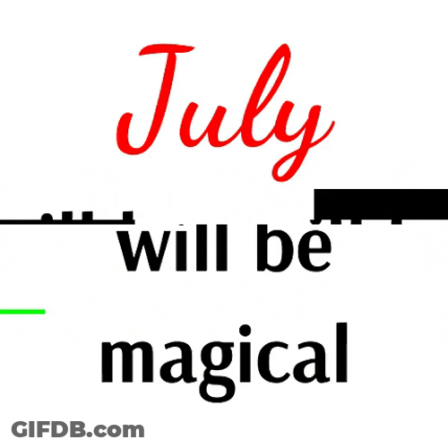 Will Be Magical Hello July GIF