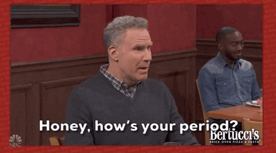 Will Ferrel Asking How's Your Period GIF