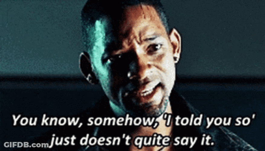 Will Smith I Told You So GIF