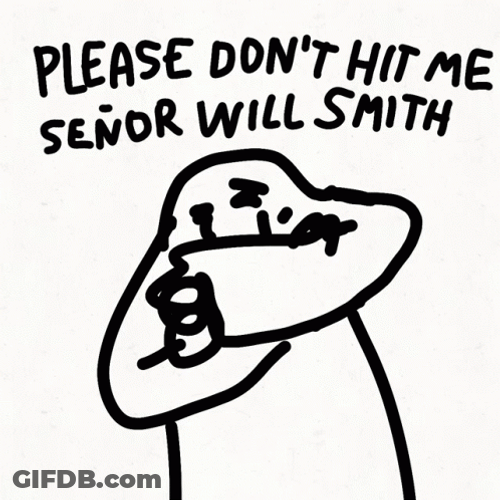 Will Smith Slap Don`t Hit Me Señor GIF