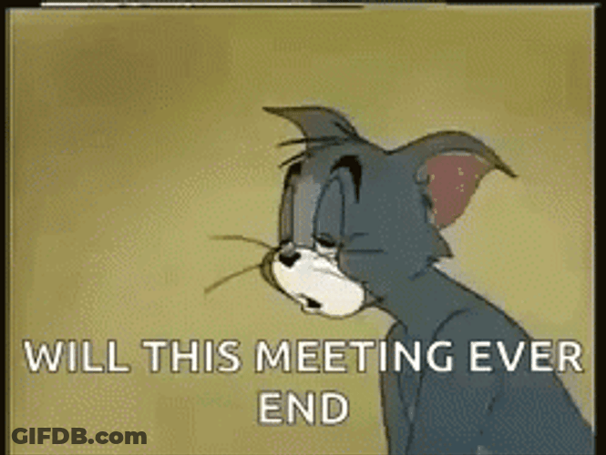 Will This Meeting Ever End GIF