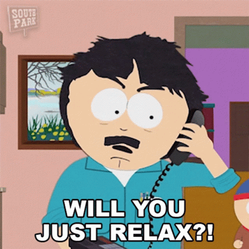 Will You Relax Randy Marsh GIF