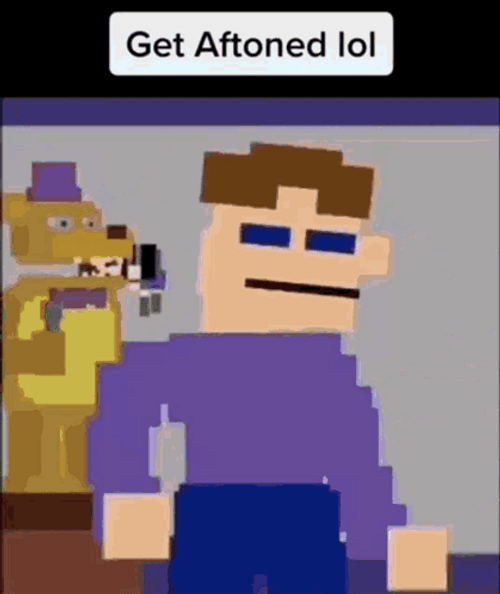 William Afton Get Aftonted Lol GIF