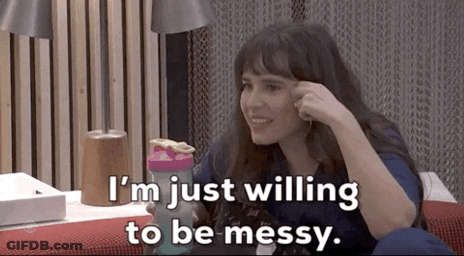 Willing To Be Messy Big Brother Contestant GIF