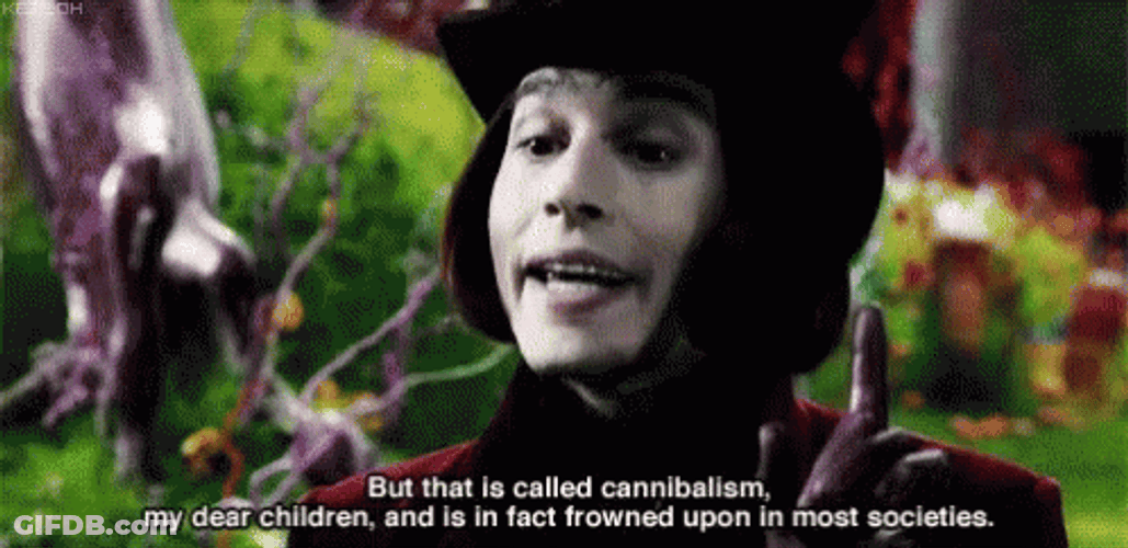 Willy Wonka Cannibalism GIF