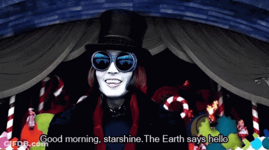 Willy Wonka Good Morning Starshine GIF