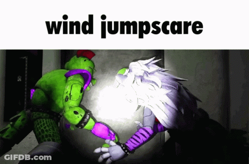Wind Jumpscare GIF