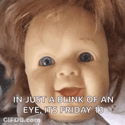 Winking Doll Friday The 13Th Meme GIF