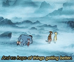 Winnie The Pooh And No Hope Of Things Getting Better GIF
