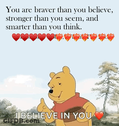 Winnie The Pooh Is Giving A Thumbs Up With A Quote That Says " You Are Braver Than You Believe " GIF