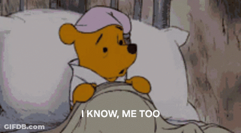 Winnie The Pooh Laying In Bed Saying I Know Me Too GIF