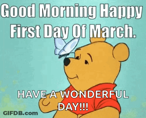 Winnie The Pooh Says Good Morning Happy First Day Of March GIF