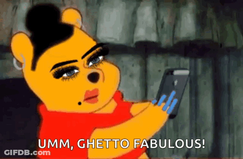 Winnie The Pooh Taking Selfie Saying Ghetto Fabulous GIF