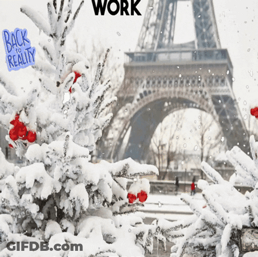 Winter Break Paris Back To Work GIF