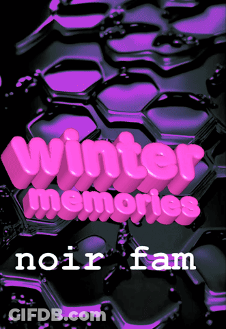 Winter Memories Noir Fam In Pink GIF