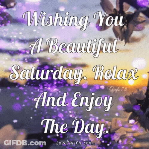 Wishing You A Beautiful Saturday GIF