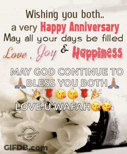 Wishing You Both A Very Happy Anniversary May All Your Days Be Filled With Love Joy And Happiness GIF