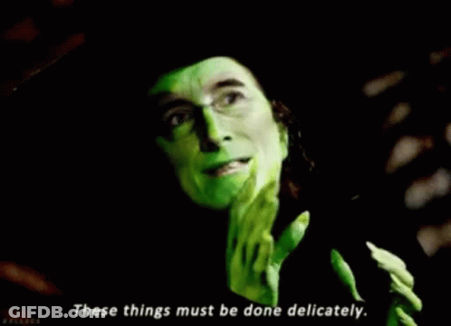 Witch Saying Things Must Be Done Delicately GIF