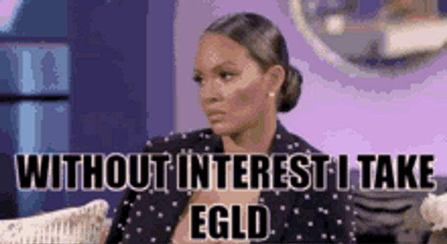 Without Interests Egld GIF