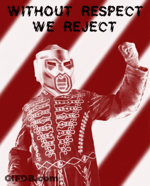 Without Respect We Reject GIF