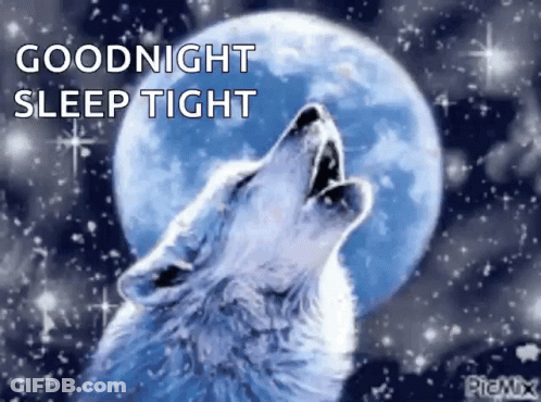 Wolf Howling At Moon Goodnight Sleep Tight GIF