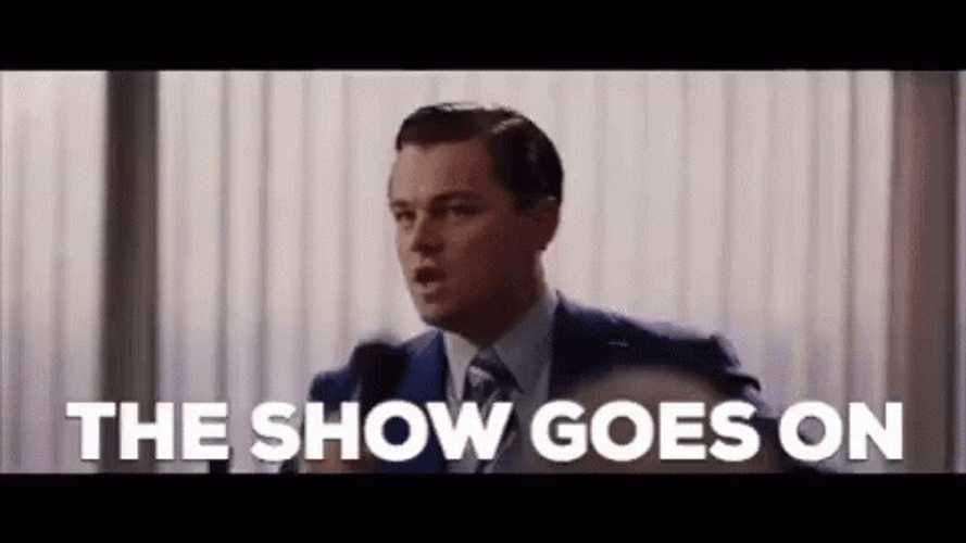 Wolf Of Wall Street Show Goes On GIF