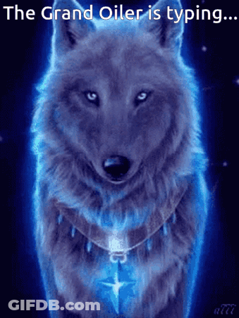 Wolf Saying The Grand Oiler Is Typing GIF