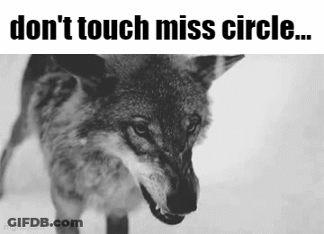 Wolf With Do Not Touch Miss Circle GIF