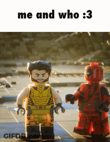 Wolverine And Deadpool Me And Who : 3 GIF