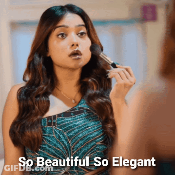 Woman Applying Makeup Saying So Beautiful So Elegant GIF