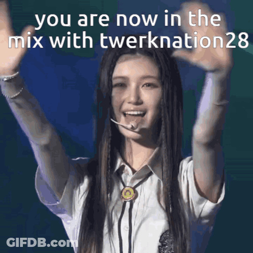 Woman Arms In Air Saying You Are Now In The Mix With TwerkNation25 GIF