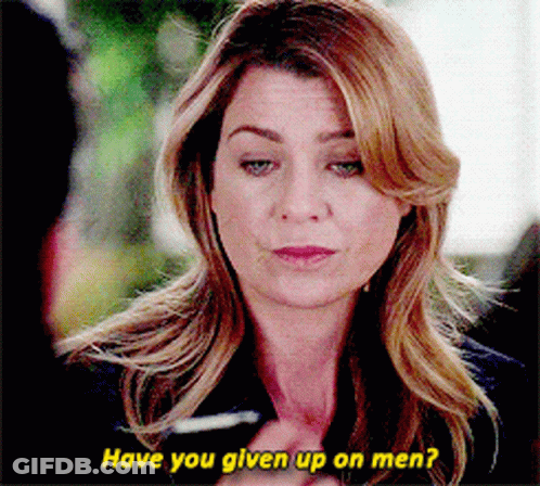 Woman Asking Have You Given Up On Men GIF