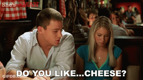 Woman Asks Man Do You Like Cheese GIF