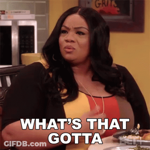 Woman At Table Says What's That Gotta GIF
