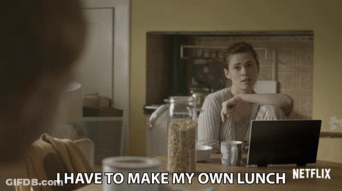 Woman At Table With Laptop Saying I Have To Make My Own Lunch Netflix GIF