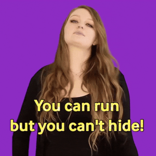 Woman Called Out You Can Run But Can't Hide GIF