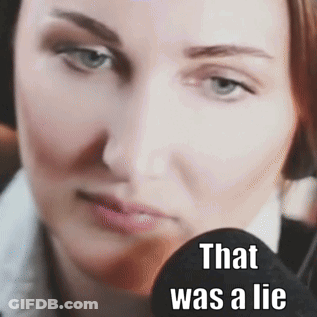 Woman Close Up That Was A Lie GIF