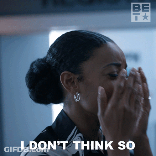 Woman Covering Face Saying I Don't Think So GIF