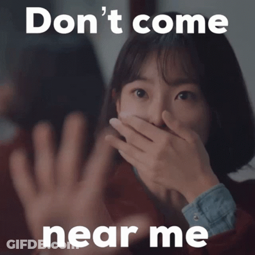 Woman Covering Mouth Don't Come Near Me GIF