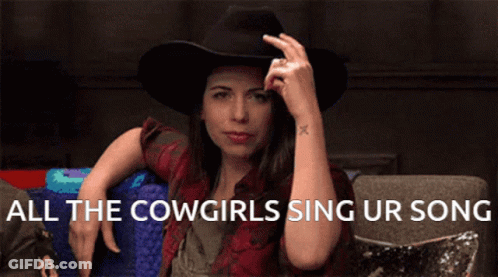 Woman Cowboy Hat All Cowgirls Sing Ur Song GIF