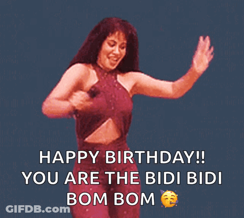 Woman Dancing Happy Birthday You Are The Bidi Bidi Bom Bom GIF
