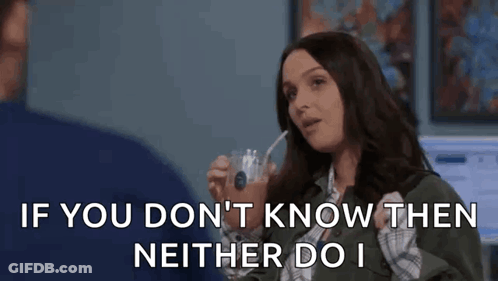 Woman Drinking Milkshake Says If You Don't Know Then Neither Do I GIF