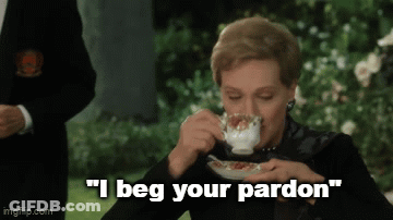 Woman Drinking Tea Saying I Beg Your Pardon GIF