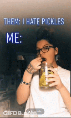Woman Eating Pickles Saying Them I Hate Pickles Me GIF