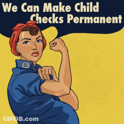 Woman Flexing Arm We Can Make Child Checks Permanent GIF